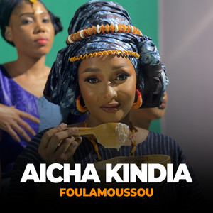 Aicha Kindia - Foulamoussou (Afro Urban)