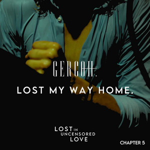 Lost My Way Home