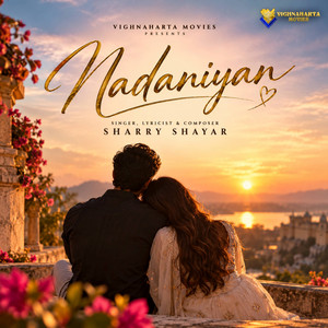 Nadaniyan by Sharry Shayar