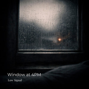 Window at 4PM by Low Signal
