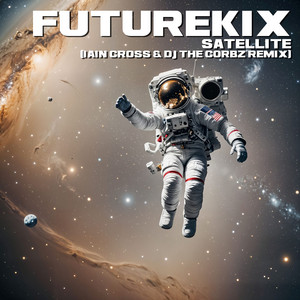 Satellite (Iain Cross & DJ the Corbz Remix)