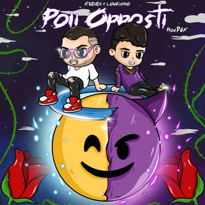 Poli Opposti by AT SEVEN, Lowchano