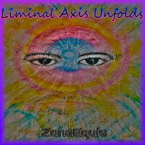 Liminal Axis Unfolds by ZonaEquis
