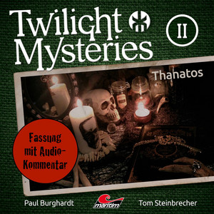 Die neuen Folgen, Folge 2: Thanatos (Fassung mit Audio-Kommentar)