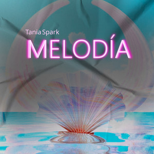 Melodía by Tania Spark