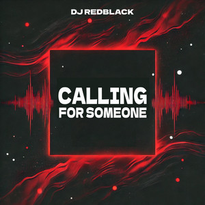 Portada de Calling For Someone