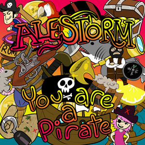 Alestorm - You Are a Pirate