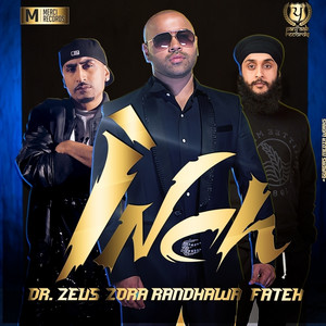 Zora Randhawa, Dr Zeus & Fateh - Inch (feat. Dr Zeus & Fateh)