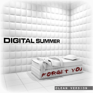 Forget You (Clean Version) (feat. Clint Lowery)