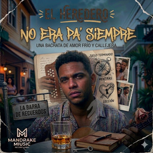 No Era Pa' Siempre by El Heredero