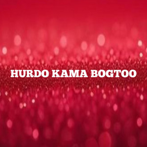 Sanaag Music - Hurdo Kama Bogtoo