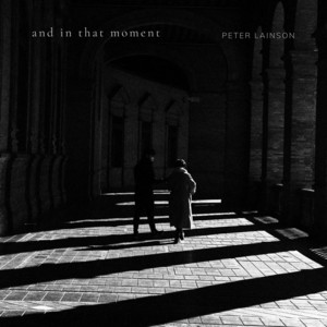 and in that moment by Peter Lainson