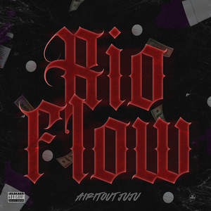 Rio Flow by Airitout JuJu