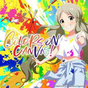 COLORS ON CANVAS! by ロコ (CV.中村温姫)