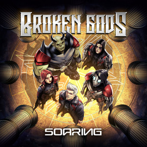 Soaring by Broken Gods