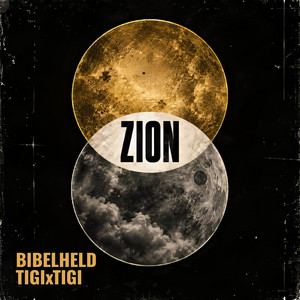 ZION by BIBELHELD, TIGIxTIGI