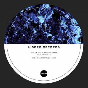 Martin Occo & Brad Brunner - Here We Go