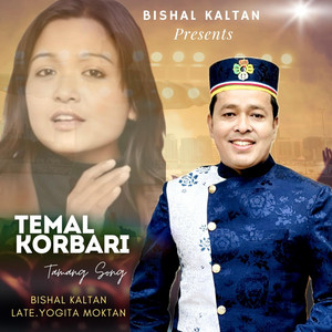 Bishal Kaltan - Temal Korbari