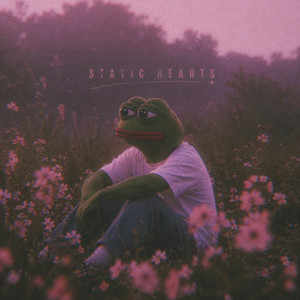 Static Hearts by DJ MALDITO