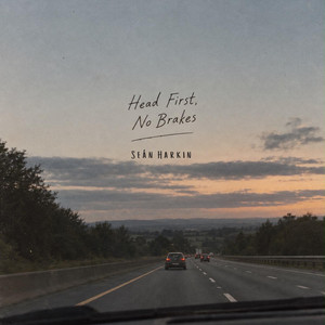 Head First No Brakes by Seán Harkin