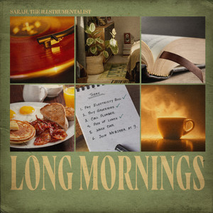 Long Mornings by Sarah, the Illstrumentalist