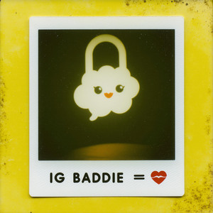 IG BADDIE by Najeem