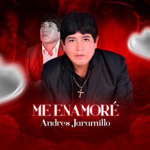 Andres Jaramillo - Me Enamoré
