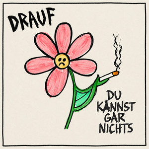 Du kannst gar nichts by DRAUF