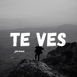 TE VES by JERAMS