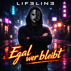 Egal wer bleibt by Lif3Lin3