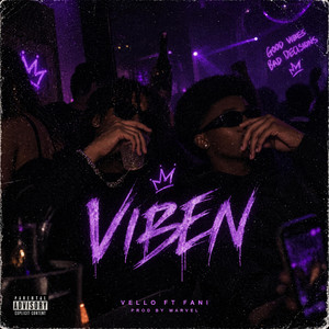 VIBEN by Vello, FANI, PROD BY MARVEL