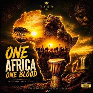 ONE AFRICA ONE BLOOD by TYGR