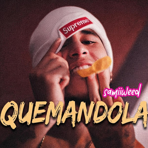 QUEMANDOLA by samiiweed