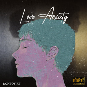 Love Anxiety by Donboy RB