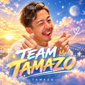 TEAM TAMAZO by TAMAZO