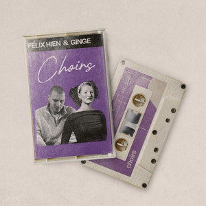 Choirs by Felix Hien, GINGE