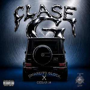 Clase G by Omarcito Glock, Cesar H