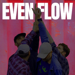 Even Flow by Blue Light Bandits