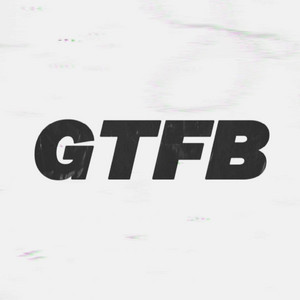 GTFB by The Williams Fam, Chi TheRealist, small talk