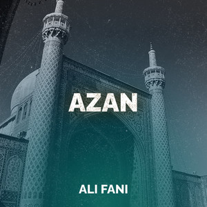 Azan by Ali Fani