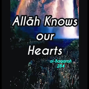2, Surah Al-Baqarah: 284 by mylordtakemeaway