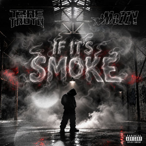 Trae Tha Truth — If It's Smoke (2026)