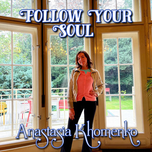 Follow Your Soul