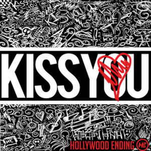 Kiss You by Hollywood Ending