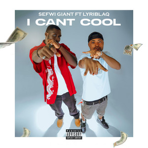 I Can't Cool (feat. Lyriblaq)