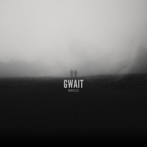 Miralles - Gwait