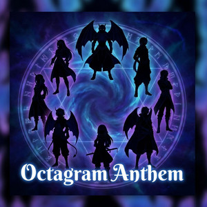 Octagram Anthem by Fugaxe