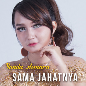 Yunita Asmara - Sama Jahatnya
