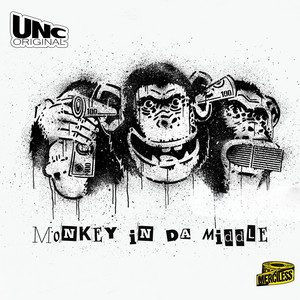 Monkey In Da Middle by Unc Original