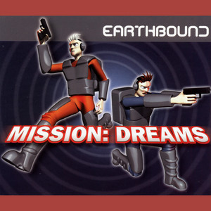 Mission: Dreams (Radio Edit) by Earthbound